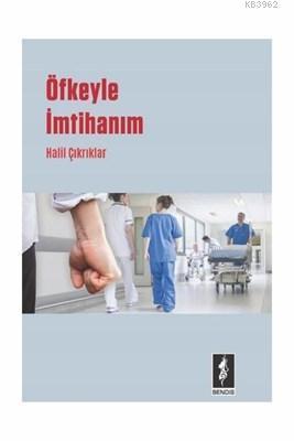 Öfkeyle İmtihanım