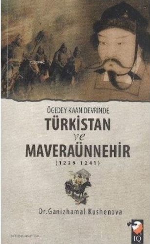 Ögedey Kaan Devrinde Türkistan ve Maveraünnehir (1229-1241)