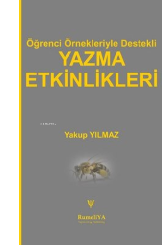 Öğrenci Örnekleriyle Destekli Yazma Etkinlikleri
