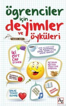 Öğrenciler için Deyimler ve Öyküleri
