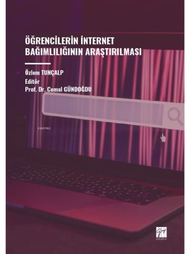 Öğrencilerin İnternet Bağımlılığının Araştırılması