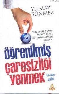 Öğrenilmiş Çaresizliği Yenmek; Made In Sen