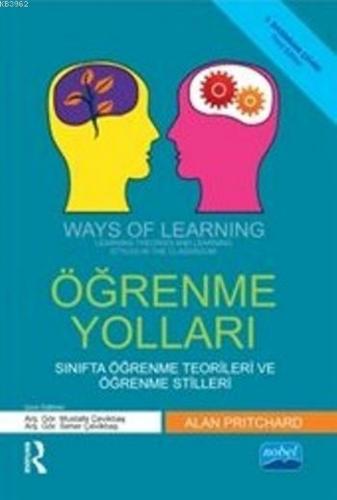 Öğrenme Yolları; Sınıfta Öğrenme Teorileri ve Öğrenme Stilleri