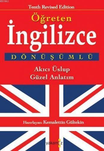 Öğreten İngilizce; Dönüşümlü - Akıcı Üslup - Güzel Anlatım