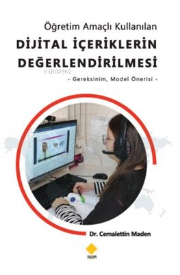 Öğretim Amaçlı Kullanılan Dijital İçeriklerin Değerlendirilmesi