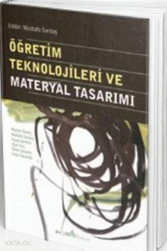 Öğretim Teknolojileri Ve Materyal Tasarımı