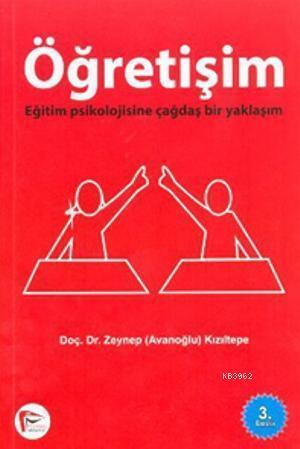 Öğretişim; Eğitim Psikolojisine Çağdaş Bir Yaklaşım