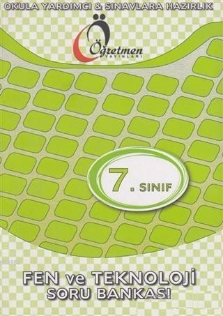 Öğretmen 7. Sınıf Fen ve Teknoloji Soru Bankası