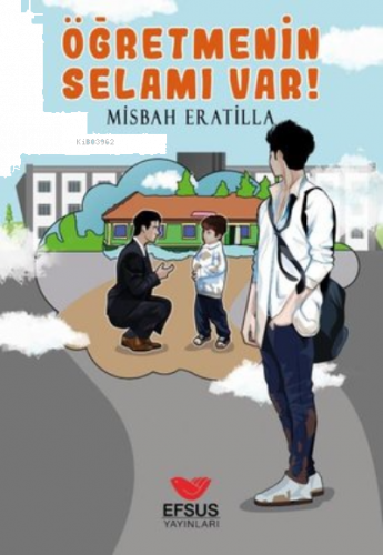 Öğretmenin Selamı Var!