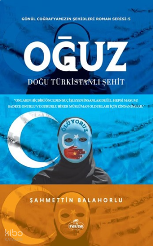 Oğuz;Doğu Türkistanlı Şehit