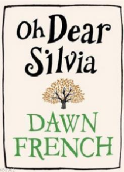 Oh Dear Silvia