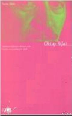 Oktay Rifat/Seçme Şiirler