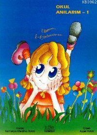 Okul Anılarım 2