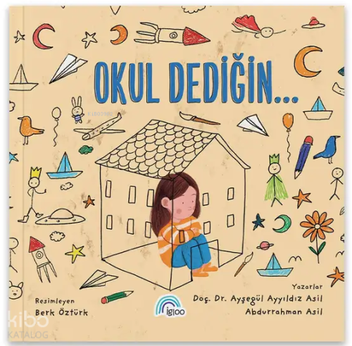 Okul Dediğin