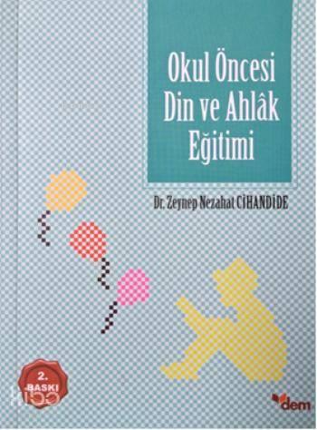 Okul Öncesi Din ve Ahlâk Eğitimi