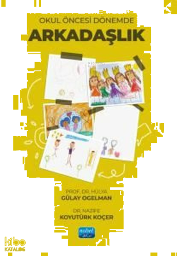 Okul Öncesi Dönemde Arkadaşlık