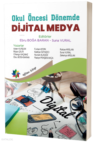 Okul Öncesi Dönemde Dijital Medya