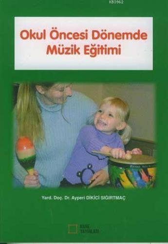 Okul Öncesi Dönemde Müzik Eğitimi