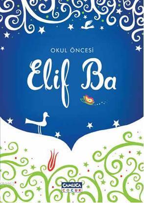 Okul Öncesi| Elif Ba