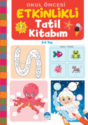 Okul Öncesi Etkinlikli Tatil Kitabım (5-6 Yaş)