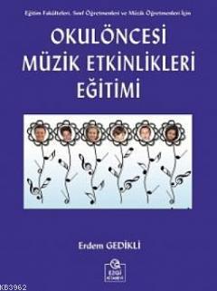 Okul Öncesi Müzik Eğitimi Etkinlikleri