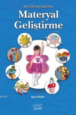 Okul Öncesinde Materyal Geliştirme