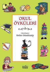 Okul Öyküleri