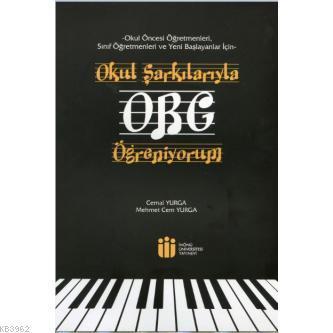 Okul Şarkılarıyla Org Öğreniyorum