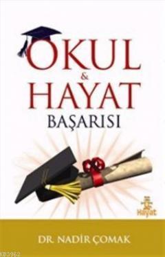 Okul ve Hayat Başarısı