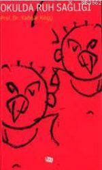 Okulda Ruh Sağlığı