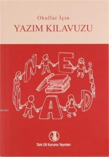 Okullar İçin Yazım Kılavuzu