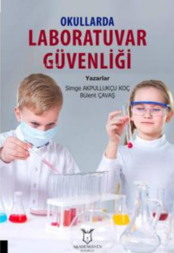 Okullarda Laboratuvar Güvenliği