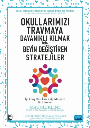 Okullarımızı Travmaya Dayanıklı Kılmak İçin Beyin Değiştiren Stratejiler
