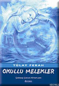 Okullu Melekler