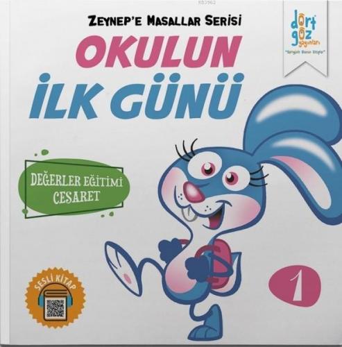 Okulun İlk Günü - Zeynep'e Masallar Serisi 1