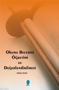 Okuma Becerisi Öğretimi ve Değerlendirilmesi