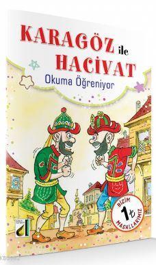 Okuma Öğreniyor & Kırk Haramilere Karşı; Bizim Masallarımız