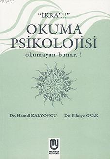 Okuma Psikolojisi; Okumayan Bunar...!