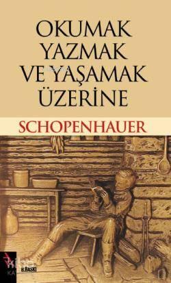 Okumak Yazmak ve Yaşamak Üzerine