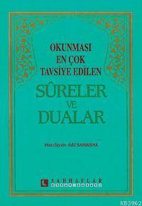 Okunması En Çok Tavsiye Edilen Sure ve Dualar