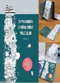 Okyanusun Derinlerine Yolculuk; Dünyanın En Derin Boyama Kitabı