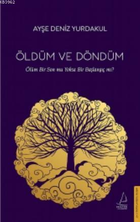 Öldüm ve Döndüm