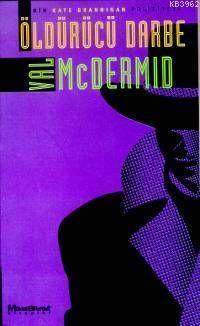 Öldürücü Darbe; Bir Kate Brannigan Polisiyesi