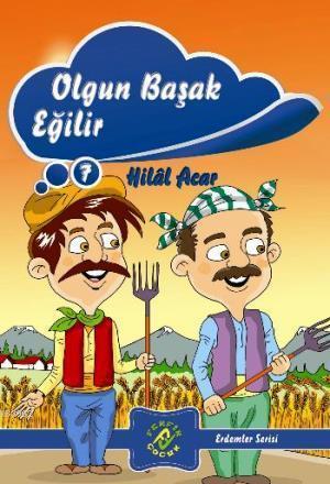 Olgun Başak Eğilir; Erdemler Serisi 7