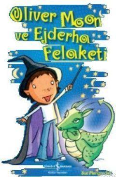 Oliver Moon ve Ejderha Felaketi