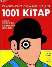 Ölmeden Önce Okumanız Gereken 1001 Kitap