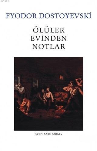 Ölüler Evinden Notlar