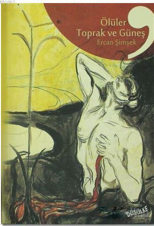 Ölüler Toprak ve Güneş