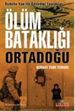Ölüm Bataklığı; Ortadoğu