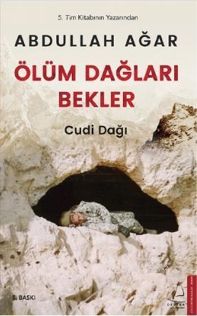 Ölüm Dağları Bekler; Cudi Dağı